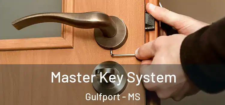 Master Key System Gulfport - MS
