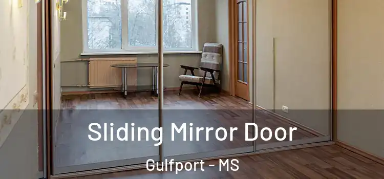  Sliding Mirror Door Gulfport - MS