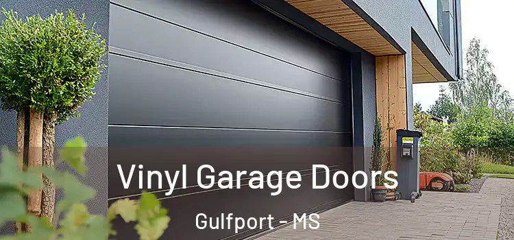  Vinyl Garage Doors Gulfport - MS
